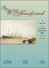 Beispielbild fr The West Transformed : A History of Western Civilization, Vol. C, Since 1789 zum Verkauf von Books Puddle