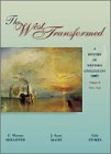 Stock image for The West Transformed: A History of Western Civilization, Volume II, Since 1648 for sale by HPB-Red
