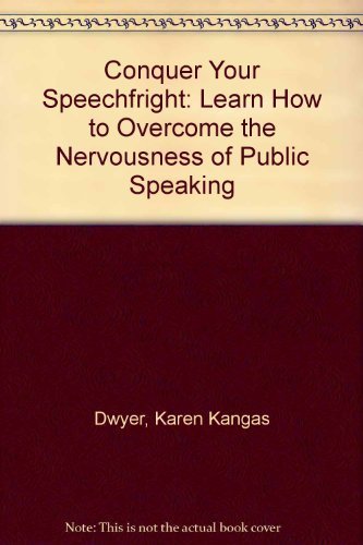 Stock image for Conquer Your Speechfright: Learn How to Overcome the Nervousness of Public Speaking for sale by SecondSale
