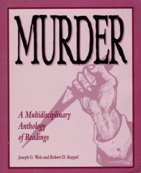 Stock image for Murder - A Multidisciplinary Anthology of Readings for sale by Hawking Books