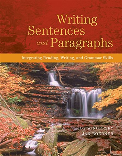 Writing Sentences and Paragraphs: Integrating Reading, Writing, and Grammar Skills (9780155085305) by Wingersky, Joy; Boerner, Jan