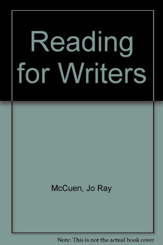 Reading for Writers (9780155102866) by McCuen, Jo Ray; Winkler, Anthony C.; Madden, David