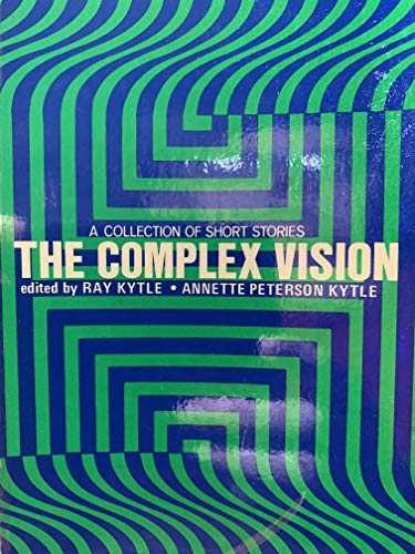 Stock image for The Complex Vision: A Collection of Short Stories, for sale by ThriftBooks-Atlanta