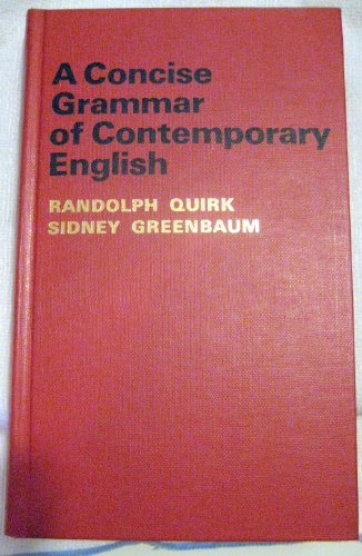 Imagen de archivo de A Concise Grammar of Contemporary English a la venta por Wonder Book
