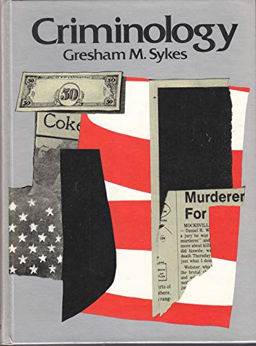 Criminology (9780155161207) by Sykes, Gresham M.; Merton, Robert K.