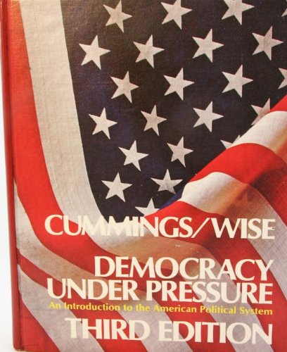 Stock image for Democracy under pressure: An introduction to the American political system for sale by SecondSale