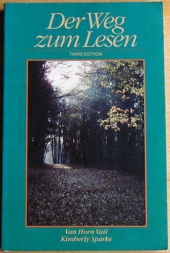 Der Weg zum Lesen (German Edition) (9780155173514) by Vail, Van Horn; Sparks, Kimberly