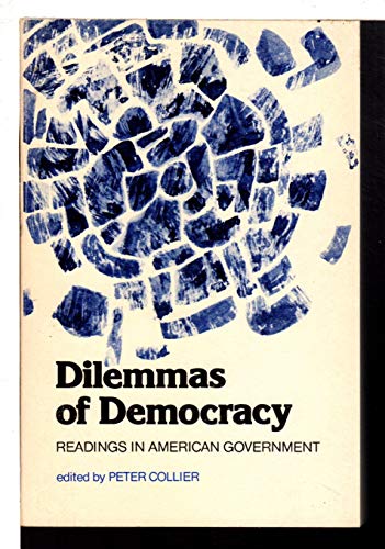 Dilemmas of democracy: Readings in American government