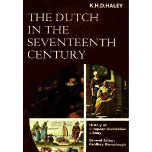Beispielbild fr The Dutch in the Seventeenth Century zum Verkauf von Better World Books