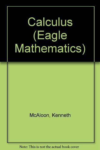 Calculus (Eagle mathematics series) (9780155185302) by McAloon, Kenneth