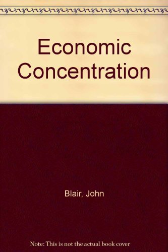 9780155187818: Economic Concentration