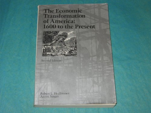 Beispielbild fr The Economic Transformation of America : 1600 to the Present zum Verkauf von Better World Books