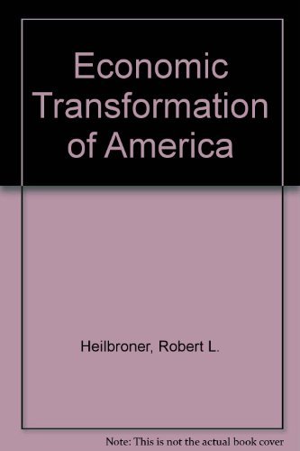 Beispielbild fr The Economic Transformation of America zum Verkauf von Better World Books