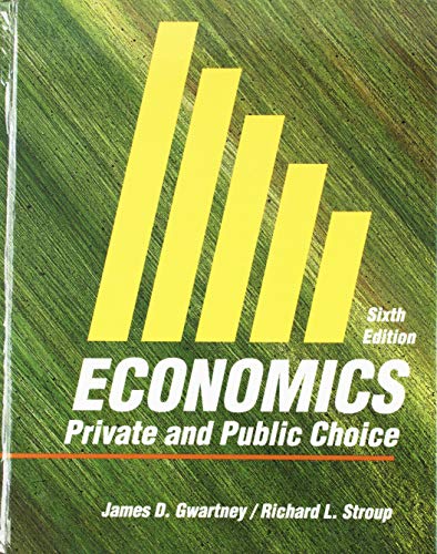 Beispielbild fr Economics : Private and Public Choice zum Verkauf von Better World Books