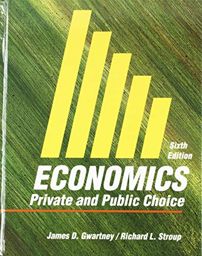 Imagen de archivo de Economics : Private and Public Choice a la venta por Better World Books