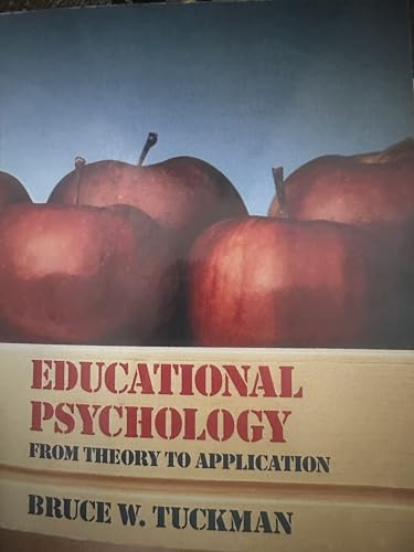 Beispielbild fr Educational Psychology : From Theory to Application zum Verkauf von Better World Books