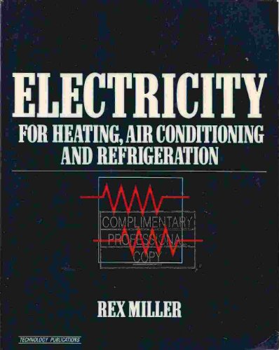 Beispielbild fr Electricity for Heating, Air Conditioning, and Refrigeration zum Verkauf von ThriftBooks-Dallas