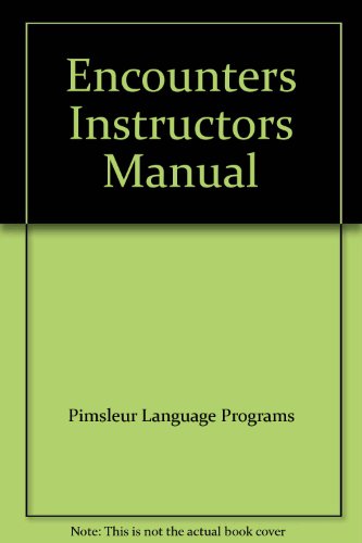 Encounters Instructors Manual (9780155226012) by Pimsleur Language Programs