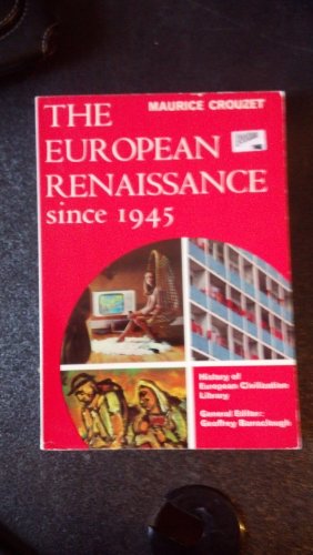 9780155247802: EUROPEAN RENAISSANCE SINCE 1945 (LIBRARY OF EUROPEAN CIVILIZATION)