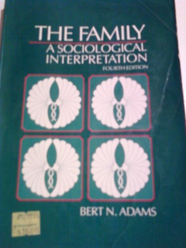 Beispielbild fr The Family : A Sociological Interpretation zum Verkauf von M & M Books