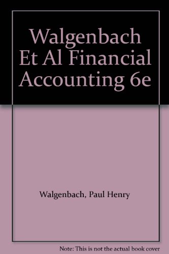 9780155274396: Walgenbach Et Al Financial Accounting 6e