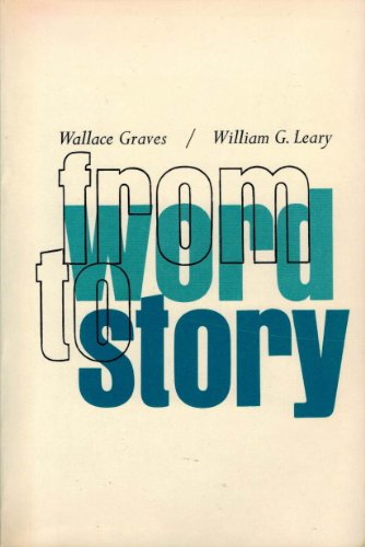 Imagen de archivo de From Word to Story a la venta por Better World Books