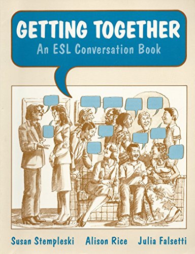 Beispielbild fr Getting Together: An ESL Conversation Book zum Verkauf von Orion Tech