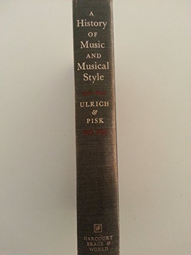 Stock image for History of Music and Musical Style for sale by Better World Books