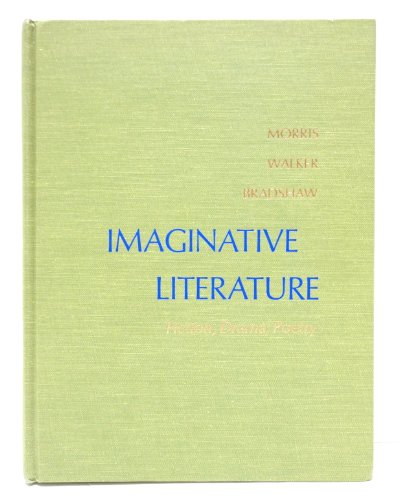 Imagen de archivo de Imaginative Literature: Fiction, Drama, Poetry a la venta por Better World Books