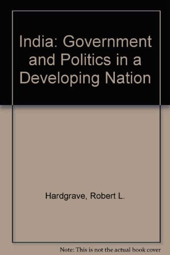 Stock image for India: Government and Politics in a Developing Nation for sale by Irish Booksellers