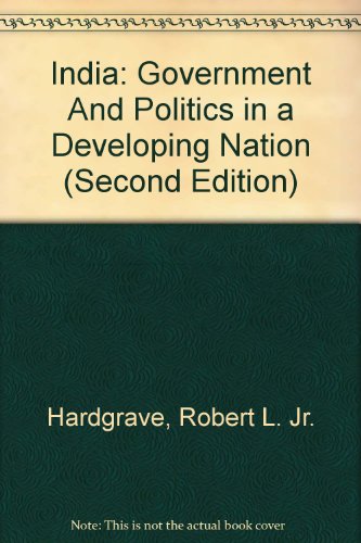 9780155413511: India: Government and Politics in a Developing Nation