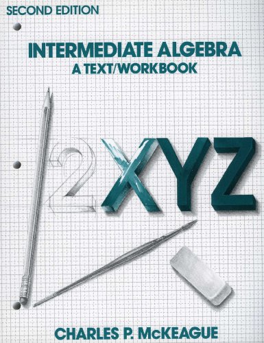 Imagen de archivo de Intermediate Algebra, a Text/workbook a la venta por Half Price Books Inc.