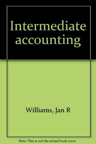 Intermediate accounting (9780155414839) by Williams, Jan R