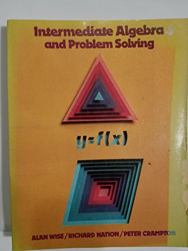 9780155415058: Wise Intermediate Algebra & Prob Solving (The Wise Series)