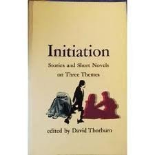 Stock image for Initiation: Stories and Short Novels on Three Themes for sale by Lincbook