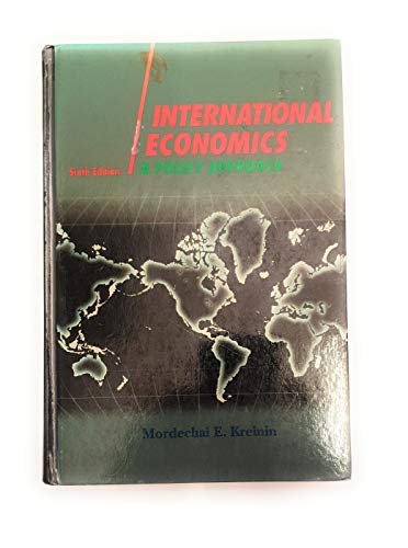 Beispielbild fr International Economics : A Policy Approach zum Verkauf von Better World Books