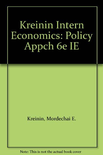 9780155415355: International Economics: A Policy Approach