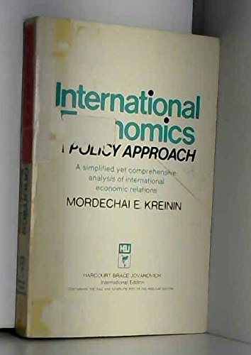 Stock image for International economics;: A policy approach (The Harbrace series in business and economics) for sale by Irish Booksellers