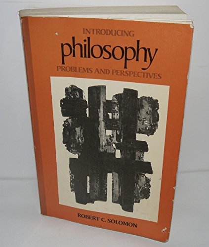 Beispielbild fr Introducing Philosophy: Problems and Perspectives zum Verkauf von Wonder Book