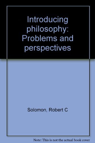 Beispielbild fr Introducing philosophy: Problems and perspectives zum Verkauf von Wonder Book