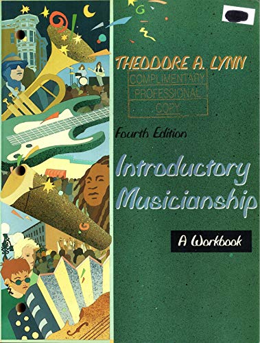 Stock image for Introductory Musicianship: A Workbook 4/E for sale by ThriftBooks-Dallas