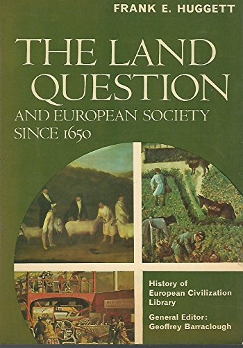 9780155490055: The land question and European society since 1650 (History of European civilization library)