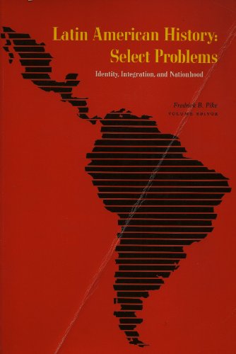 Beispielbild fr Latin American History: Select Problems zum Verkauf von Better World Books