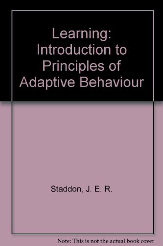 Stock image for Learning: An Introduction to Principles of Adaptive Behavior for sale by Seattle Goodwill