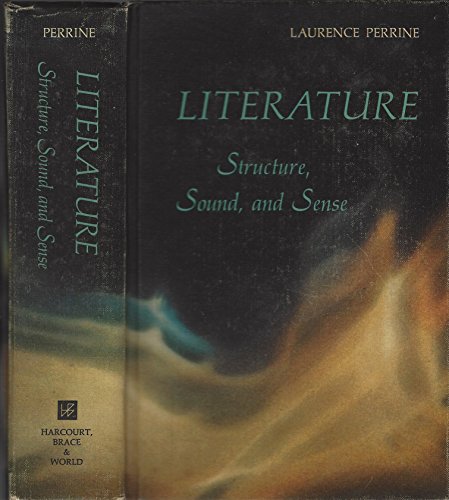 9780155511002: LITERATURE STRUCTURE SOUND AND SENSE