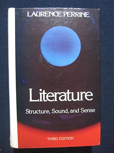 Beispielbild fr LITERATURE: STRUCTURE, SOUND AND SENSE (THIRD EDITION) zum Verkauf von Wonder Book