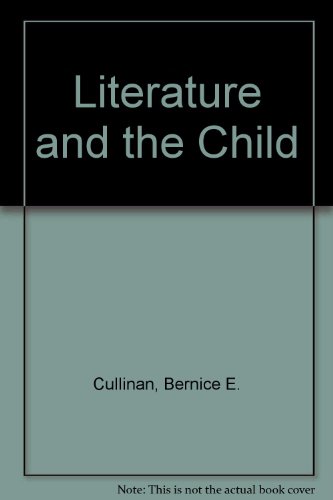 9780155511101: Literature and the Child