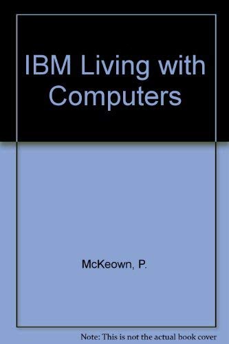 9780155511354: IBM Living with Computers