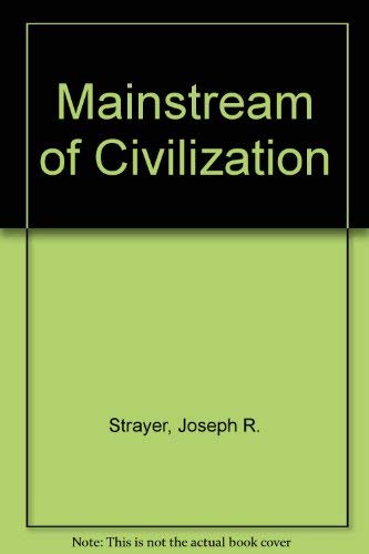 Stock image for Mainstream of Civilization for sale by Library House Internet Sales