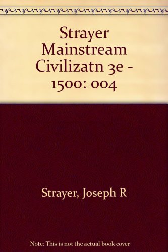 Stock image for Mainstream of Civilization to 1500 for sale by Wonder Book